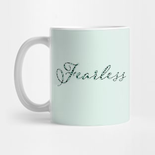 Fearless - Teal Mug